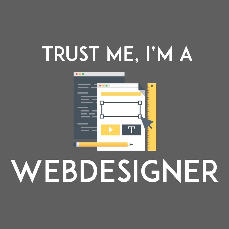 Vertrau mir, ich bin Webdesigner
