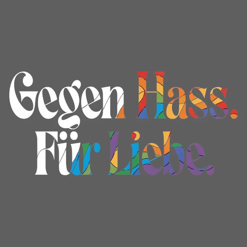 Liebe statt Hass Spruch Positivity Statement