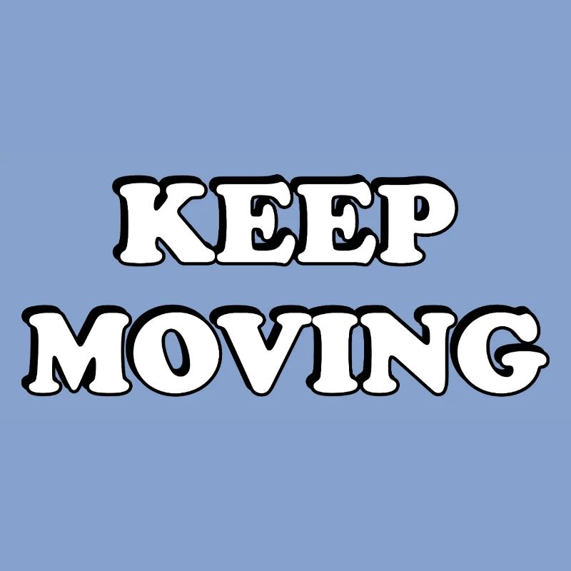 Keep Moving 
