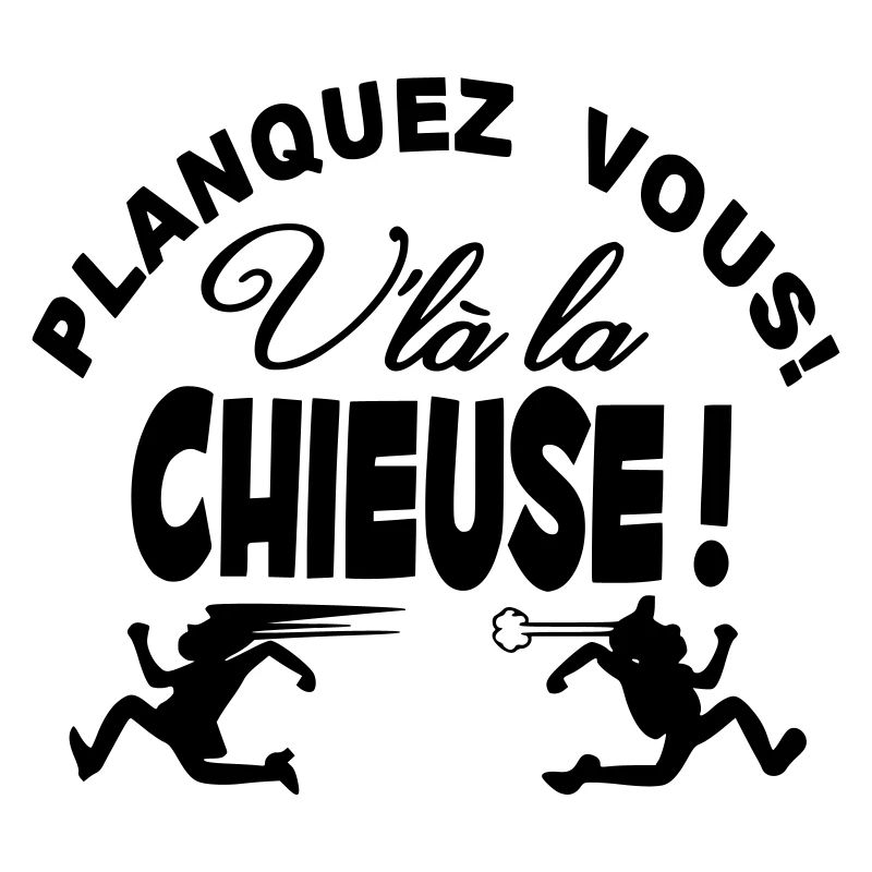 La Chieuse arrive planquez vous!