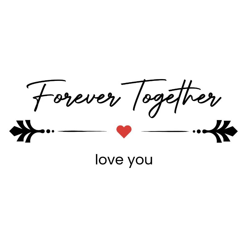 Pour Toujours Ensemble Je T'aime Amour Éternel