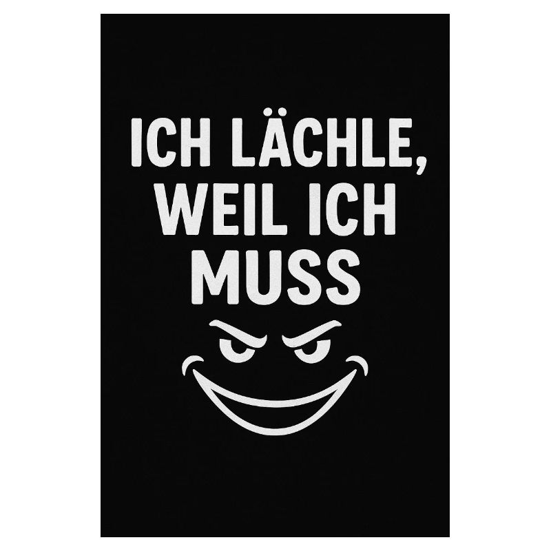 Humorous slogan with a mischievous smile