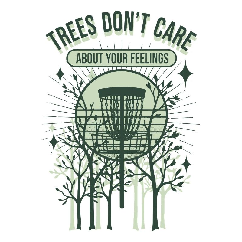 Les arbres ne se soucient pas de vos sentiments Disc golf