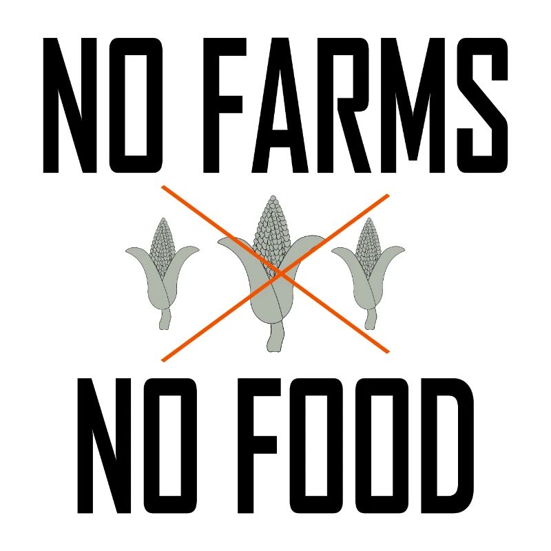 PAS DE FERME PAS DE NOURRITURE