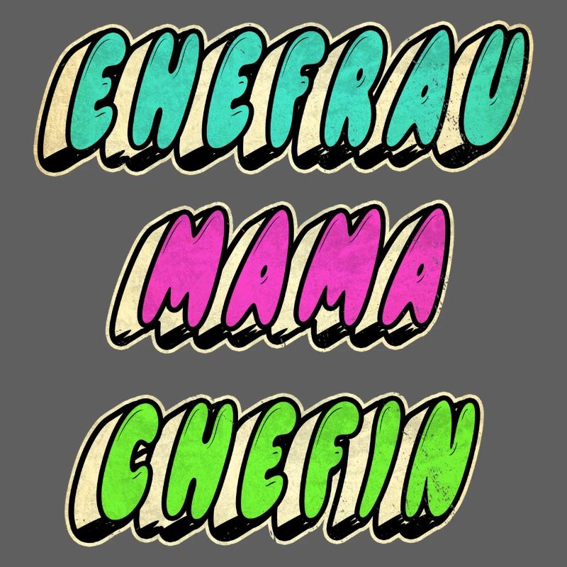 Ehefrau Mama Chefin