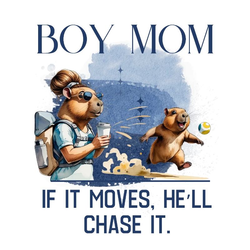 Boy Mom – If It Moves, He’ll Chase It