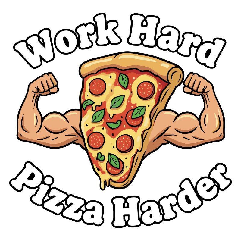 Travailler dur Pizza plus dur