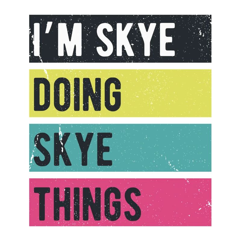 Ich bin Skye, mache Skye-Dinge Retro-Farben