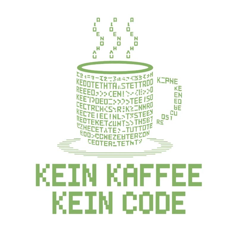 Kein Kaffee Kein Code Programmierer Informatiker