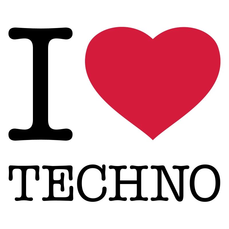 I LOVE TECHNO