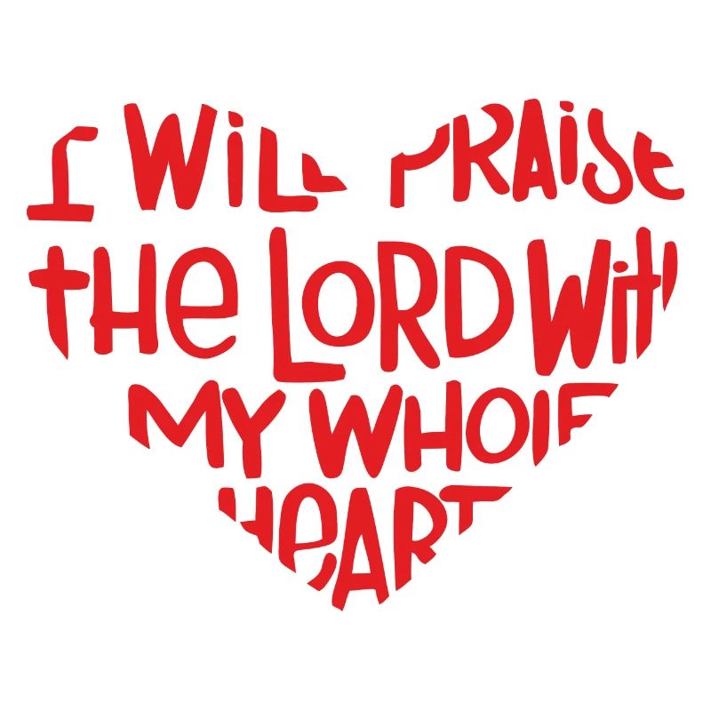 With my whole heart