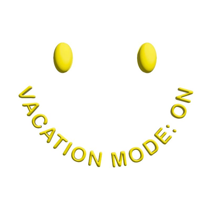 Vacation Mode On Good Mood Statement