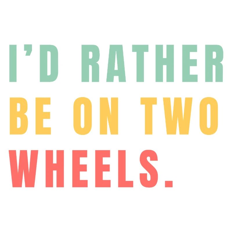Better on two wheels