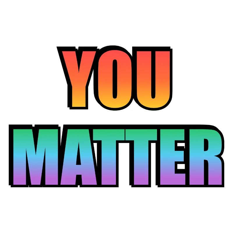 You Matter Gradient Text 