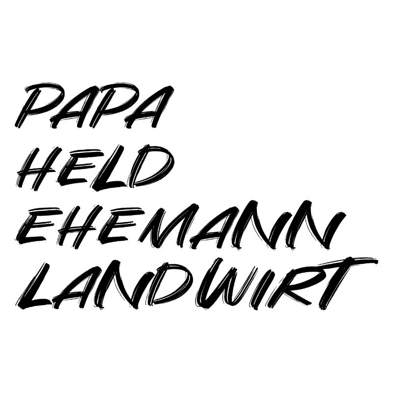 Papa Held Ehemann Landwirt – Starkes Statementdesi