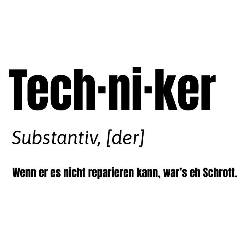 Techniker – Witziges Design