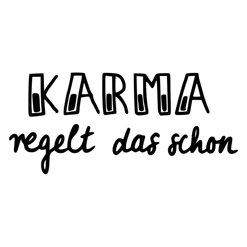 Karma regelt das schon