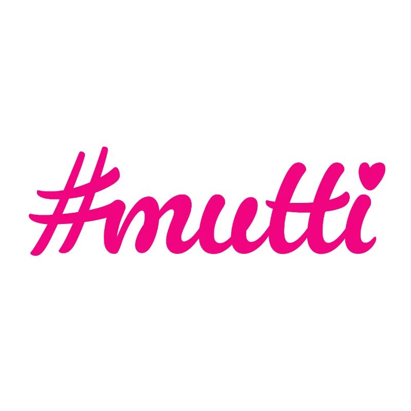 Mutti Muttertag Mami # Hashtag Herz coole Quotes