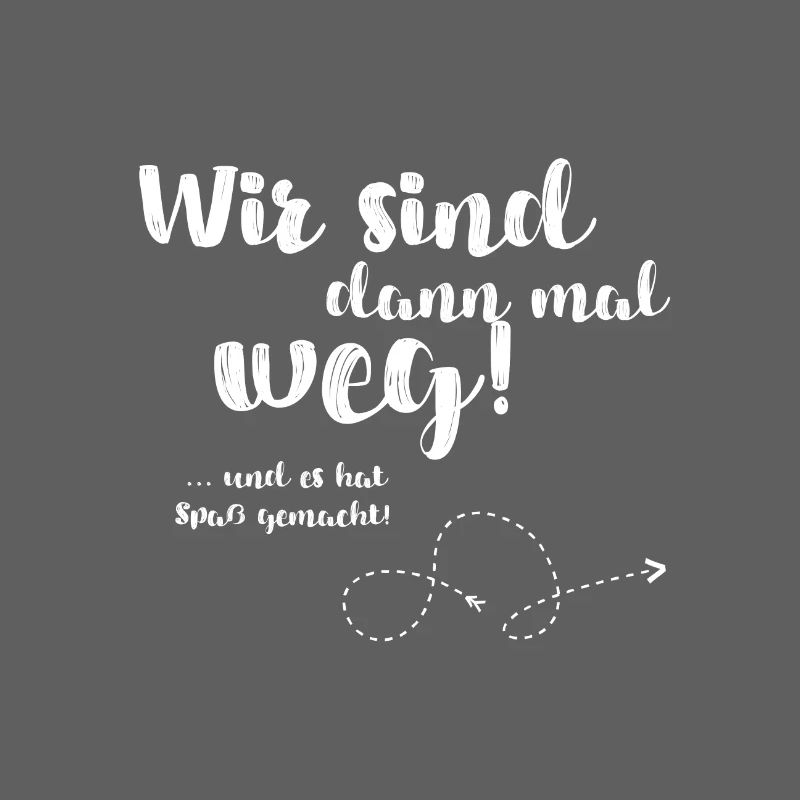 Wir sind dann mal weg