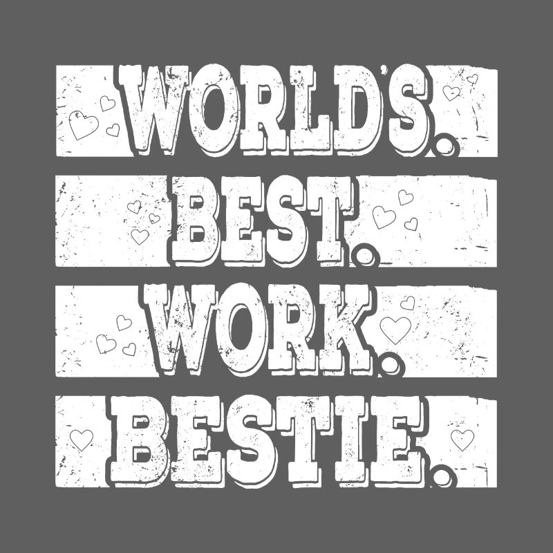 Worlds best work beast emotional support