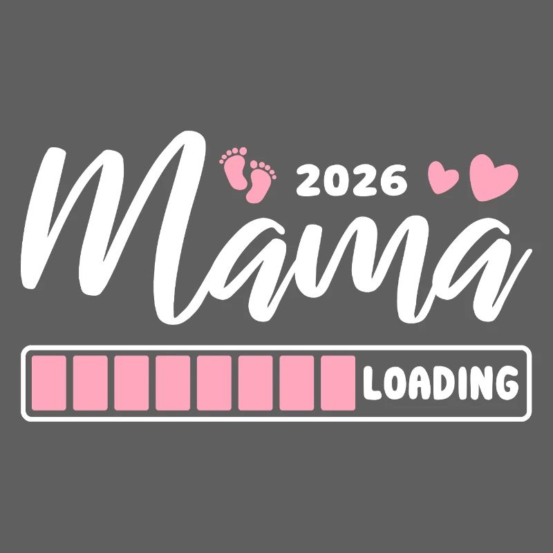 Mama 2026 loading - Schwangerschaft - Geschenk