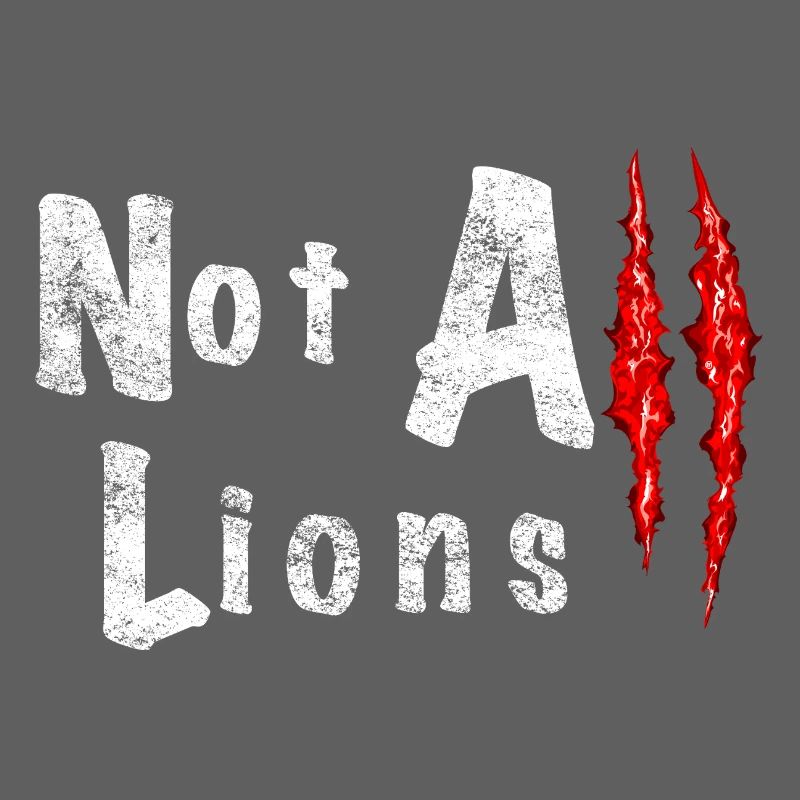 Not All Lions 2...