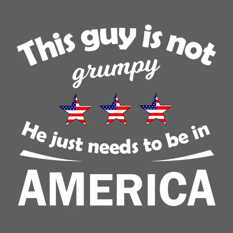 Not Grumpy Guy in America