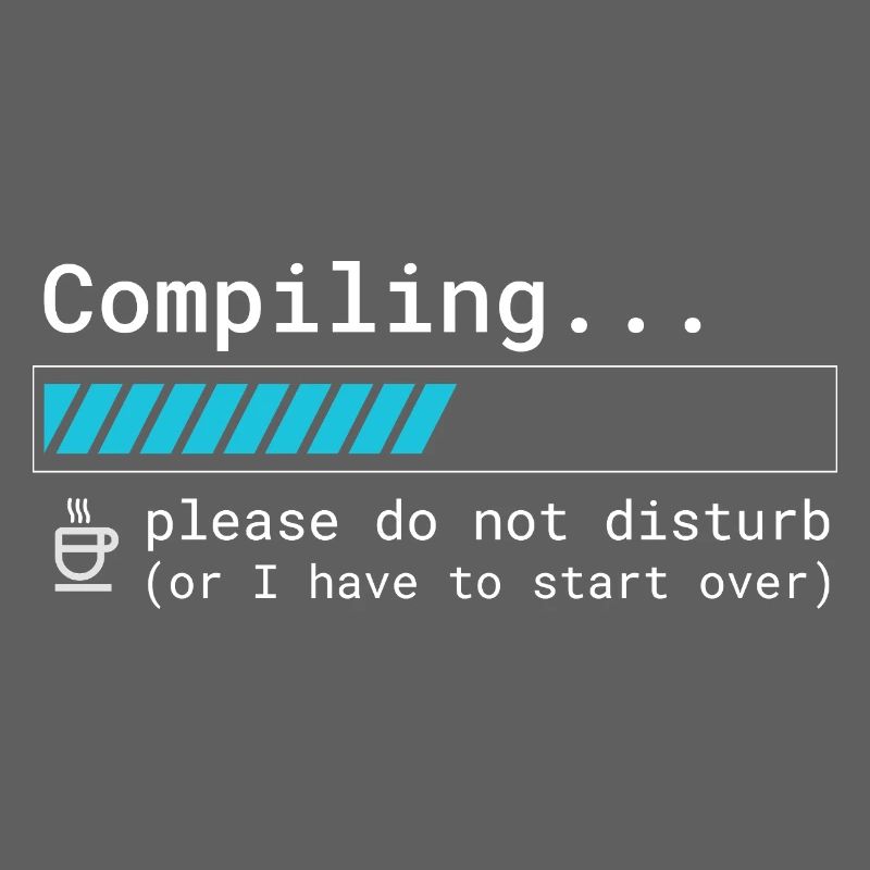 Lustiges Programmierer T-Shirt - Compiling Please 