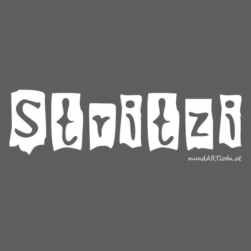 Stritzi - Strolch, effronté, dialecte autrichien