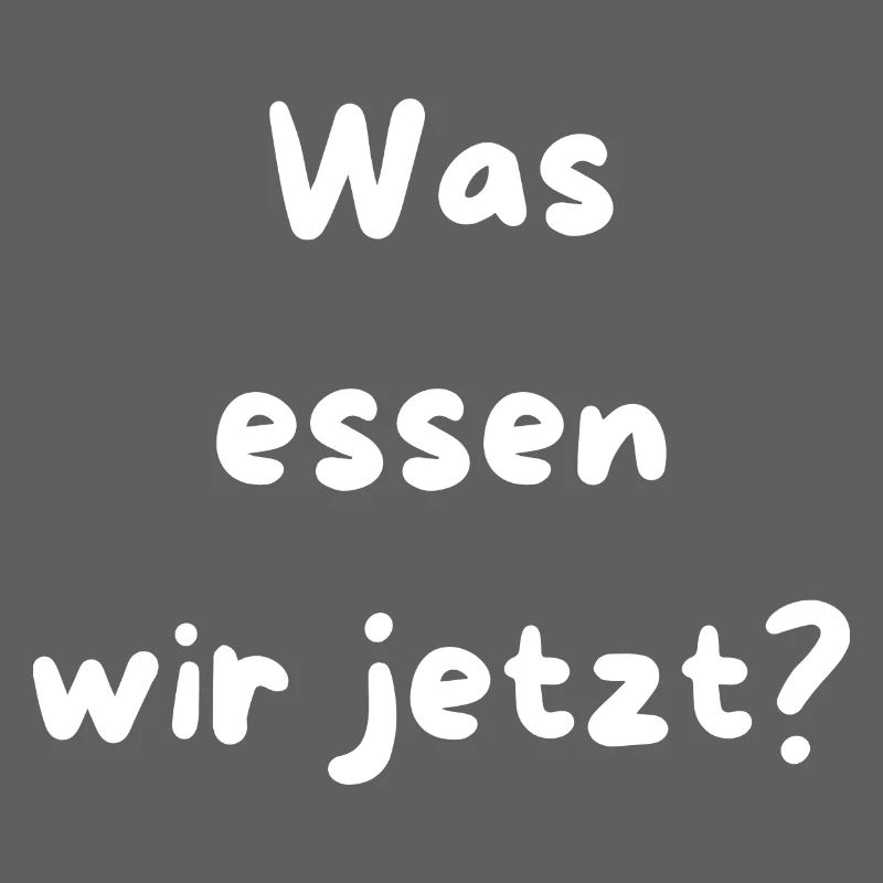 Was essen wir jetzt?