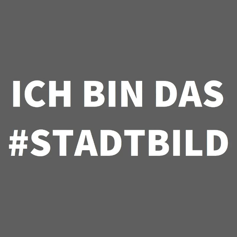 Ich bin das Stadtbild