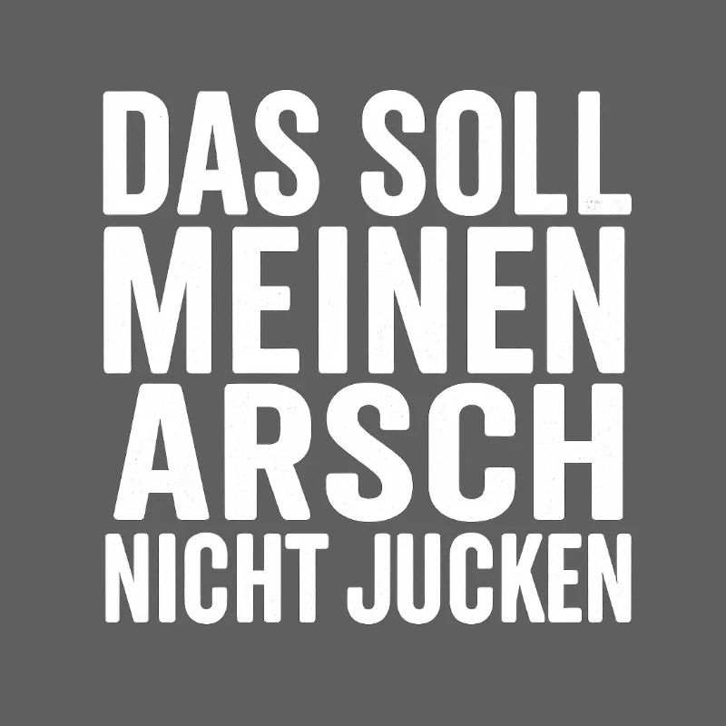 Ça ne devrait pas me démanger le cul – Chemise