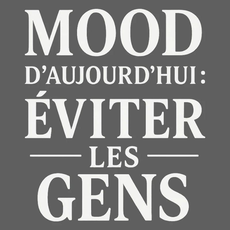 Today's mood: avoid people