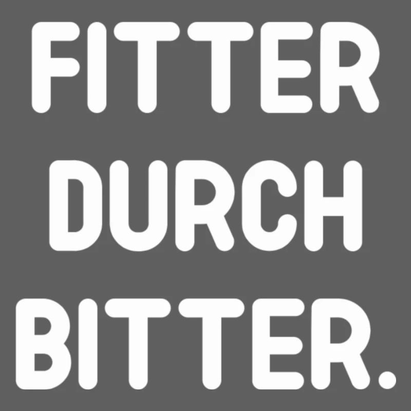 Filter Durch Bitter Spruch