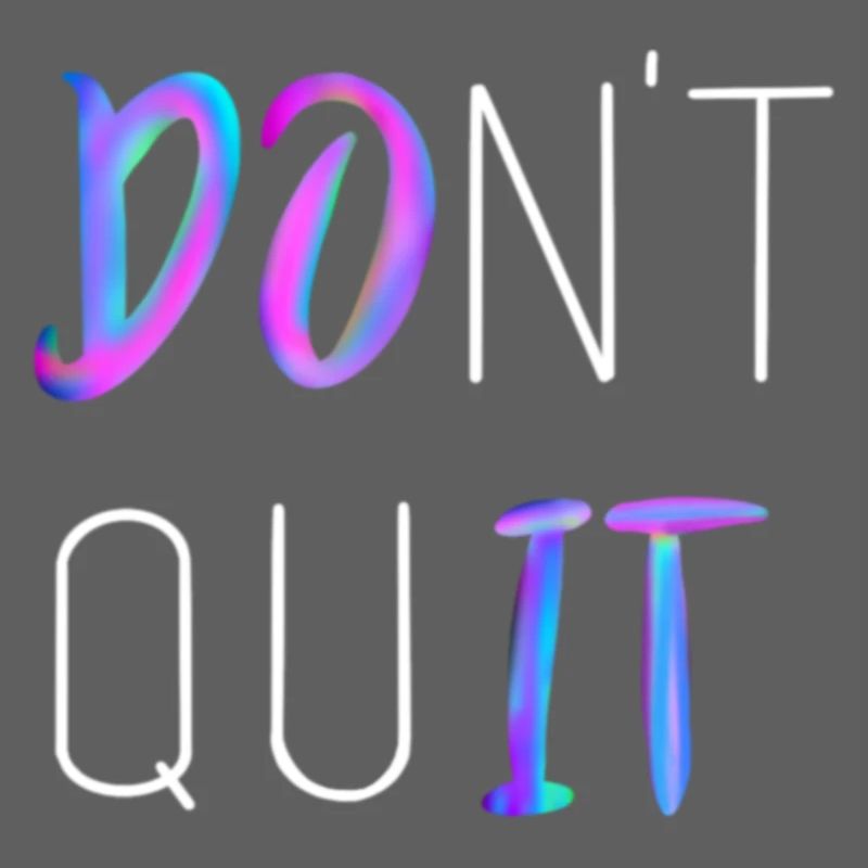 Don't Quit