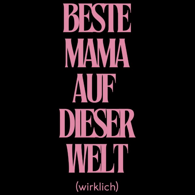 Beste Mama Auf Dieser Welt
