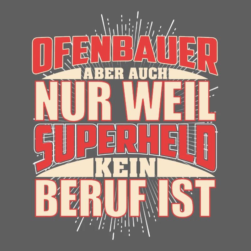 Ofenbauer Superheld