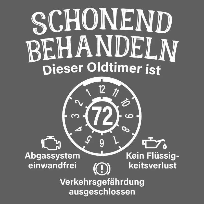 72. Geburtstag Schonend Behandeln Oldtimer Ist 72