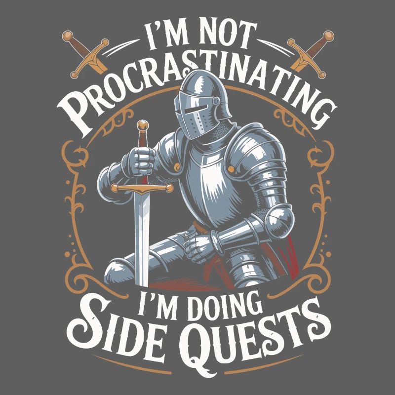 Im Not Procrastinating Im Doing Side Quests