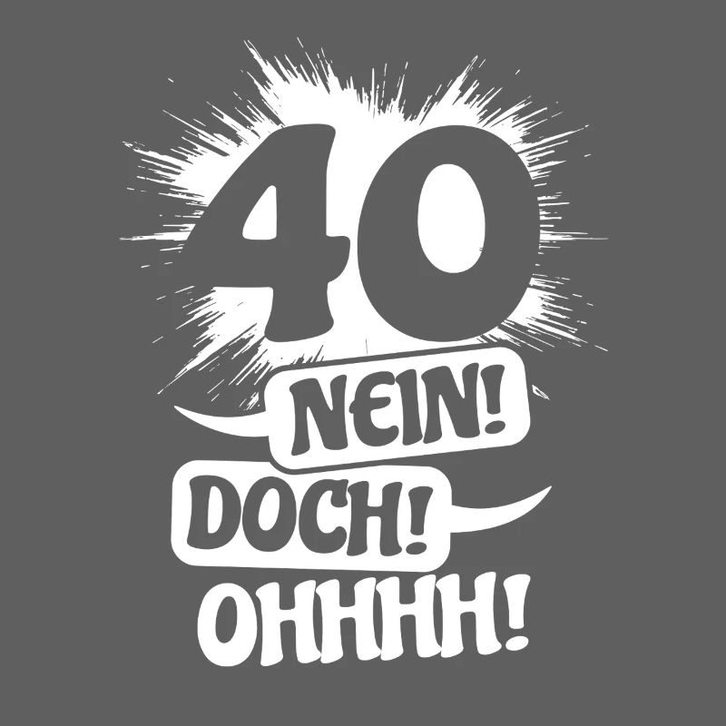 40 - No! Nevertheless! Oh! Birthday Gift