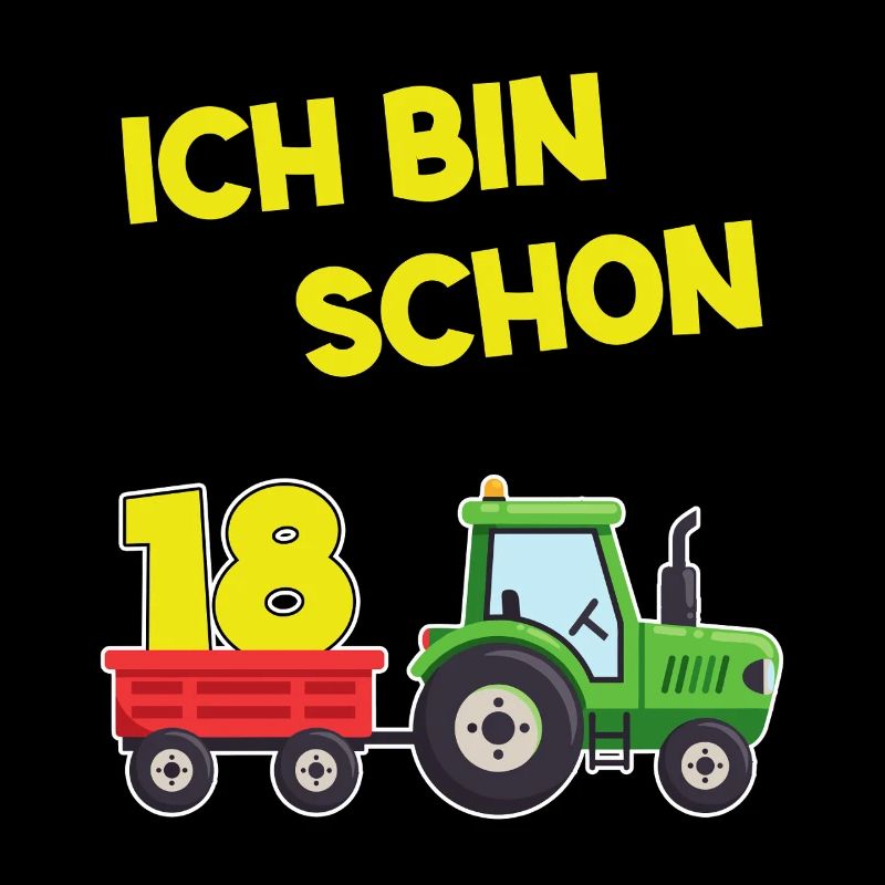 Ich Bin Schon 18 Traktor 18 Jahre Alt Geburtstag 