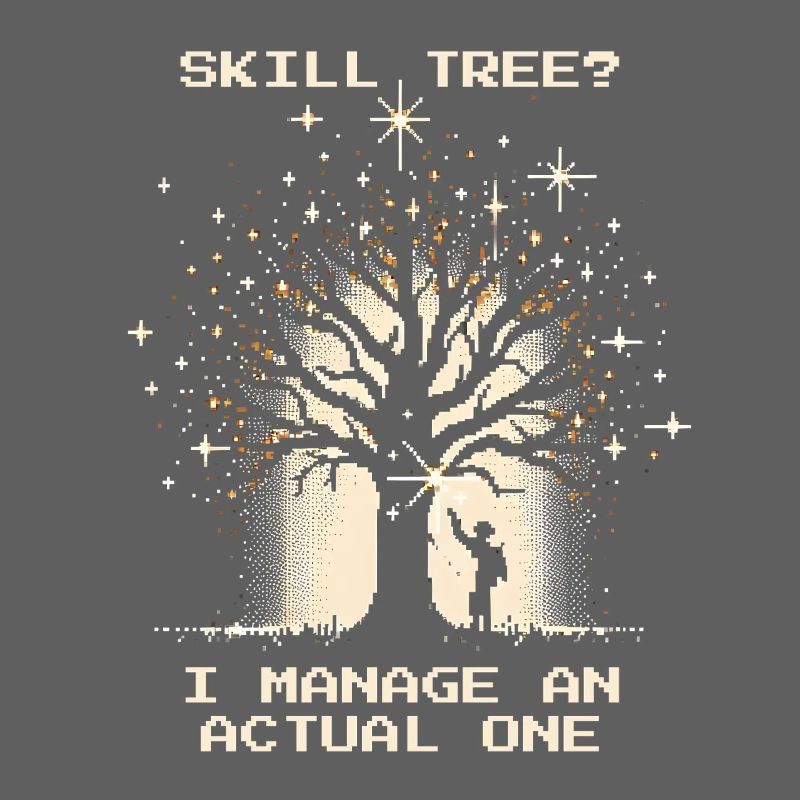 Skill tree? I manage real trees | Forest
