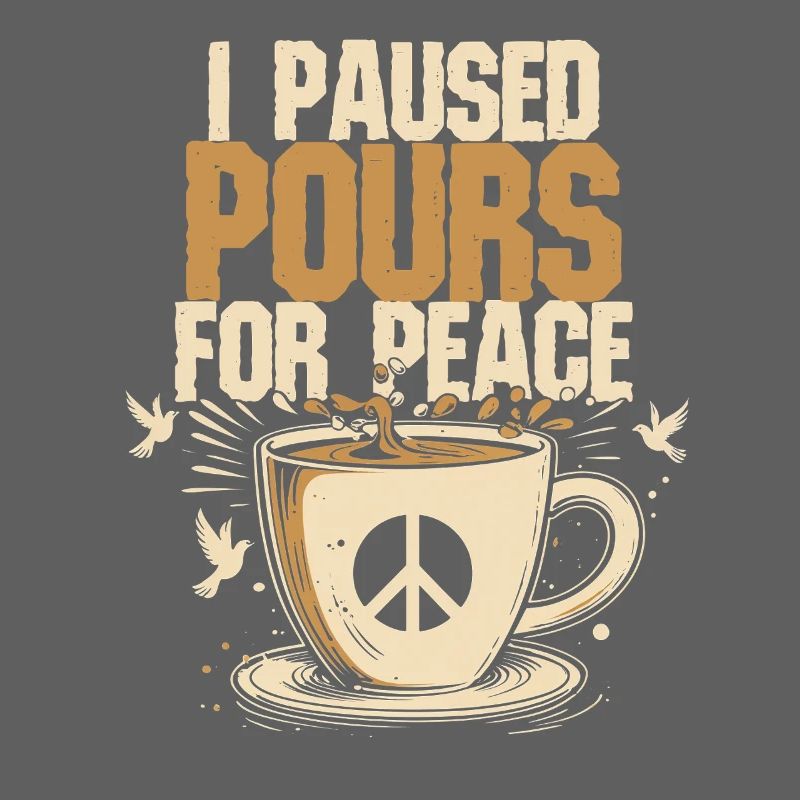 Ex-Coffee Drinker I Paused Pours For Peace