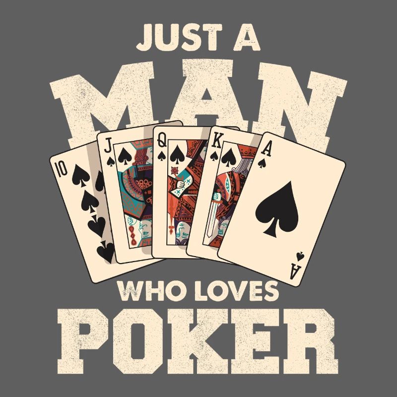 Nur ein Mann der Poker liebt