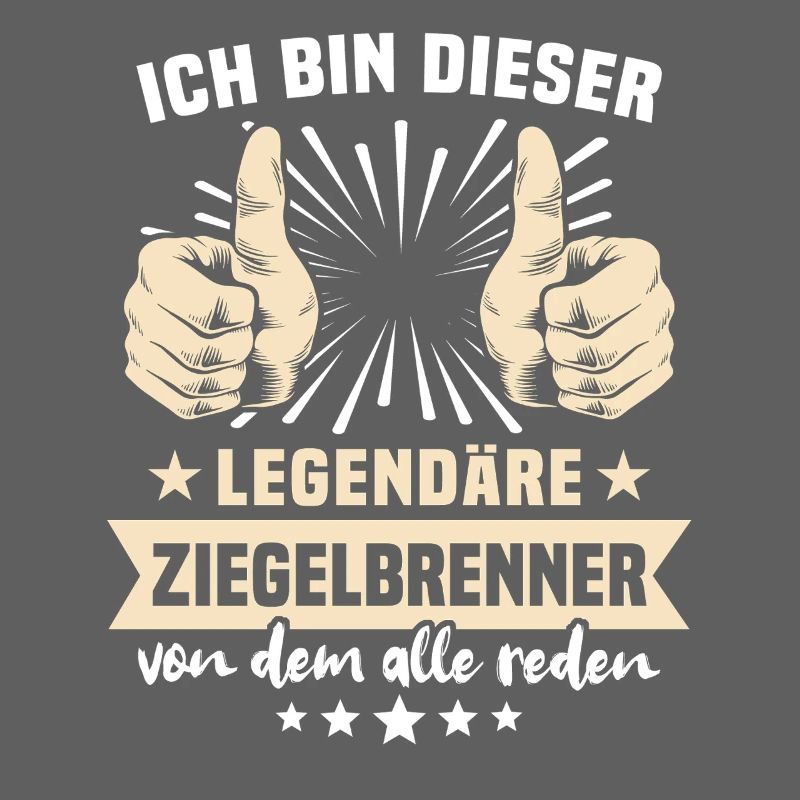 Ziegelbrenner Sprüche