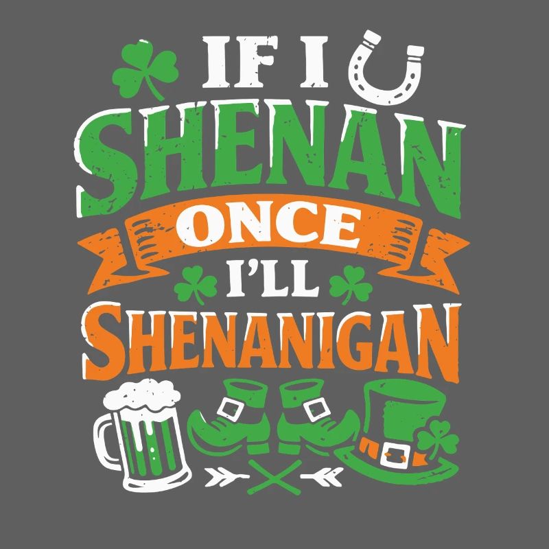 Ready vor Shenanigans | St. Patrick's Day