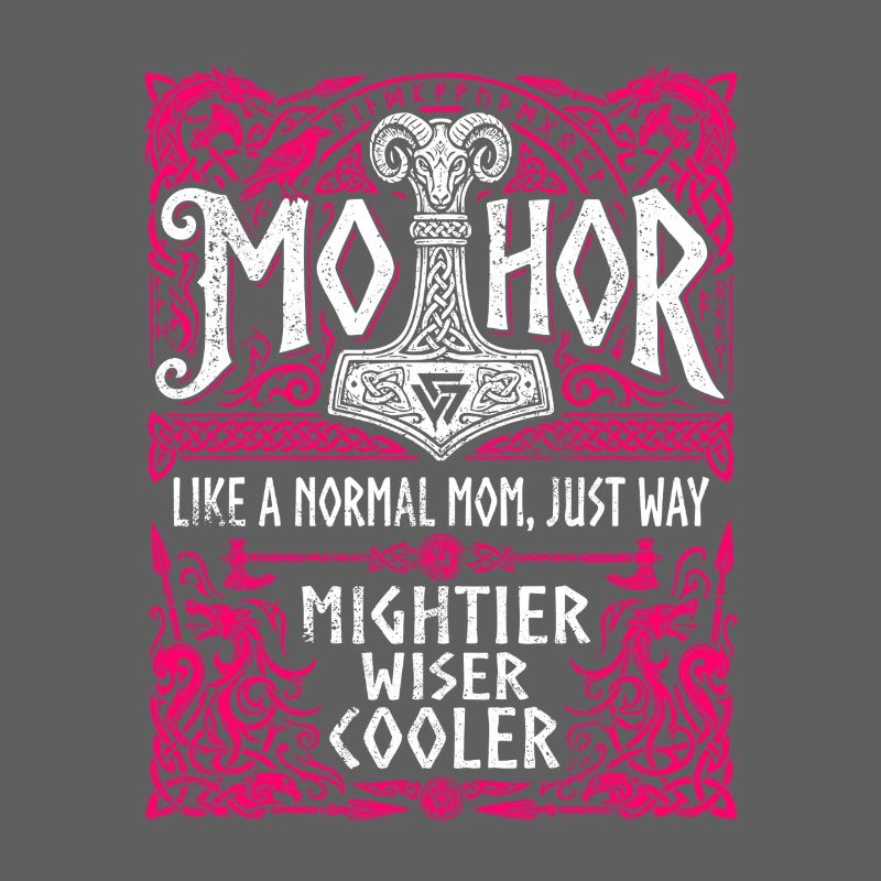 Mothor Wikinger Mutter Thor Hammer Spruch