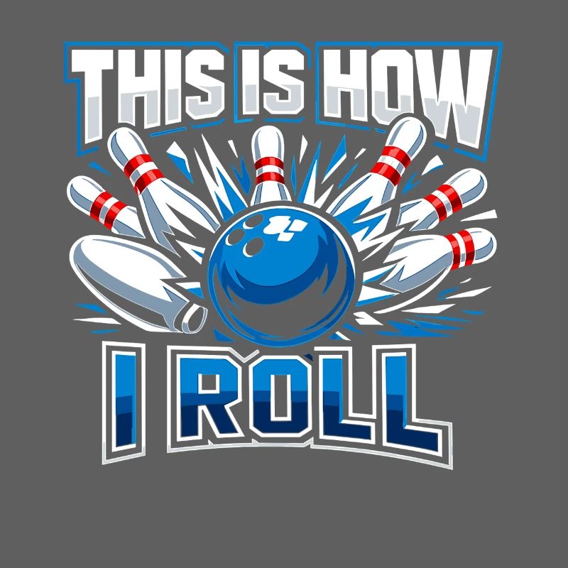This Is How I Roll
