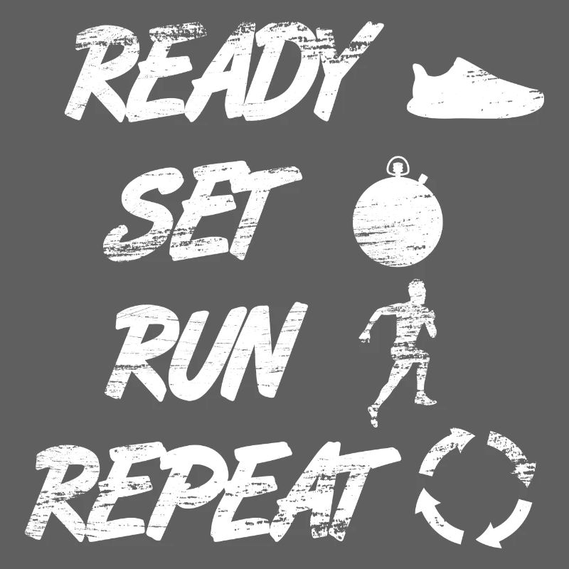 Ready Set Run Repeat
