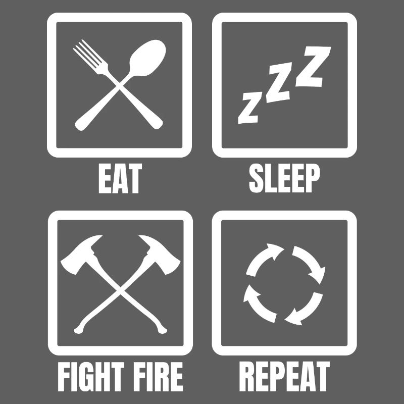 Manger, dormir, combattre le feu, répéter